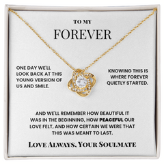 To My Forever – Eternal Knot Necklace – Soulmate Gift