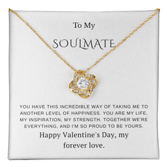To My Soulmate – Eternal Knot Necklace – Romantic Valentine's Day Gift