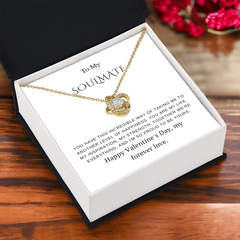 To My Soulmate – Eternal Knot Necklace – Romantic Valentine's Day Gift
