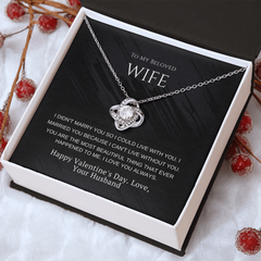 To My Beloved Wife – Eternal Knot Necklace – Romantic Valentine's Day Gift From Husband