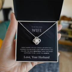 To My Beloved Wife – Eternal Knot Necklace – Romantic Gift From Husband