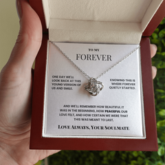 To My Forever – Eternal Knot Necklace – Soulmate Gift