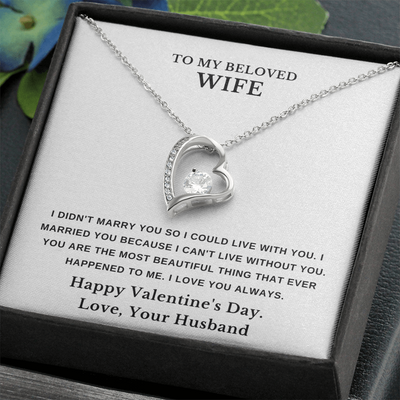 To My Beloved Wife – Heart Necklace – Romantic Valentine's Day Gift From Husband